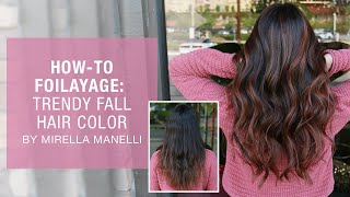 How to do a Balayage with Foils! Easy Foilayage Hair Technique. - Mirella  Manelli Education