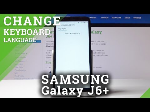 How to Switch Keyboard Language Samsung Galaxy J6 Plus - Keyboard Settings