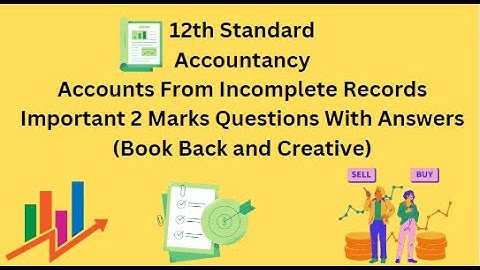 TN 12th Accountancy Accounts From Incomplete Records Important 2 Marks Questions With Answers