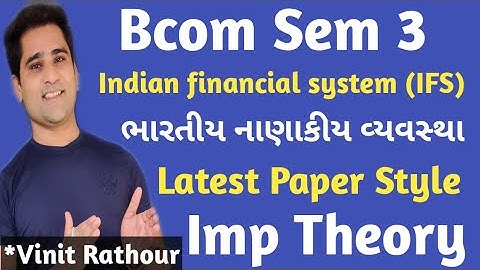Indian financial system bcom sem 3 | most imp theory | latest paper style | gujarat university