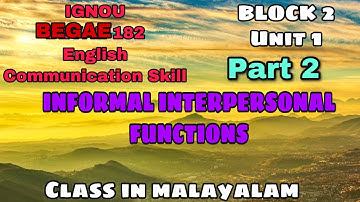 Informal Interpersonal Functions Block 2