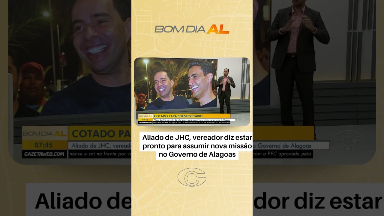 Aliado de JHC, vereador diz estar pronto para assumir nova missão no Governo de Alagoas