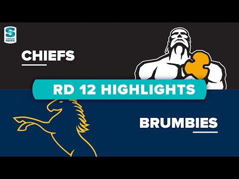 Super Rugby Pacific | Chiefs v Brumbies - Round 12 Highlights