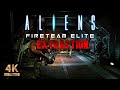 Aliens: Fireteam Elite Streamed Live  4K60 Day 2 Extraction and more