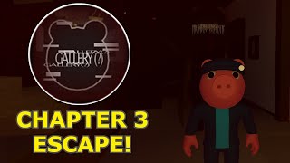 How to ESCAPE CHAPTER 3 - GALLERY in PIGGY: THE RESULT OF ISOLATION! - Roblox