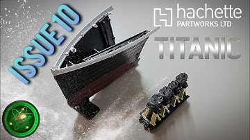 BUILD THE LEGENDARY RMS TITANIC By @Hachette Collections ISSUE 10