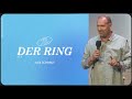 Der Ring | Söhne nicht Knechte | Alex Schmidt | 23.10.22