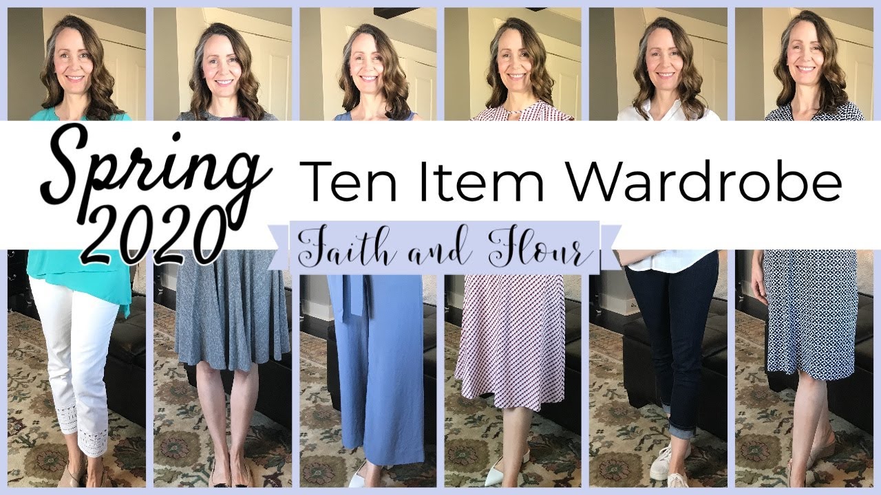 Ten Item Wardrobe Spring 2020 | All The Extras | Complete Capsule ...