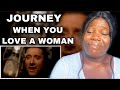 SO MUCH CHILLS!! Journey - When You Love A Woman | Reaction