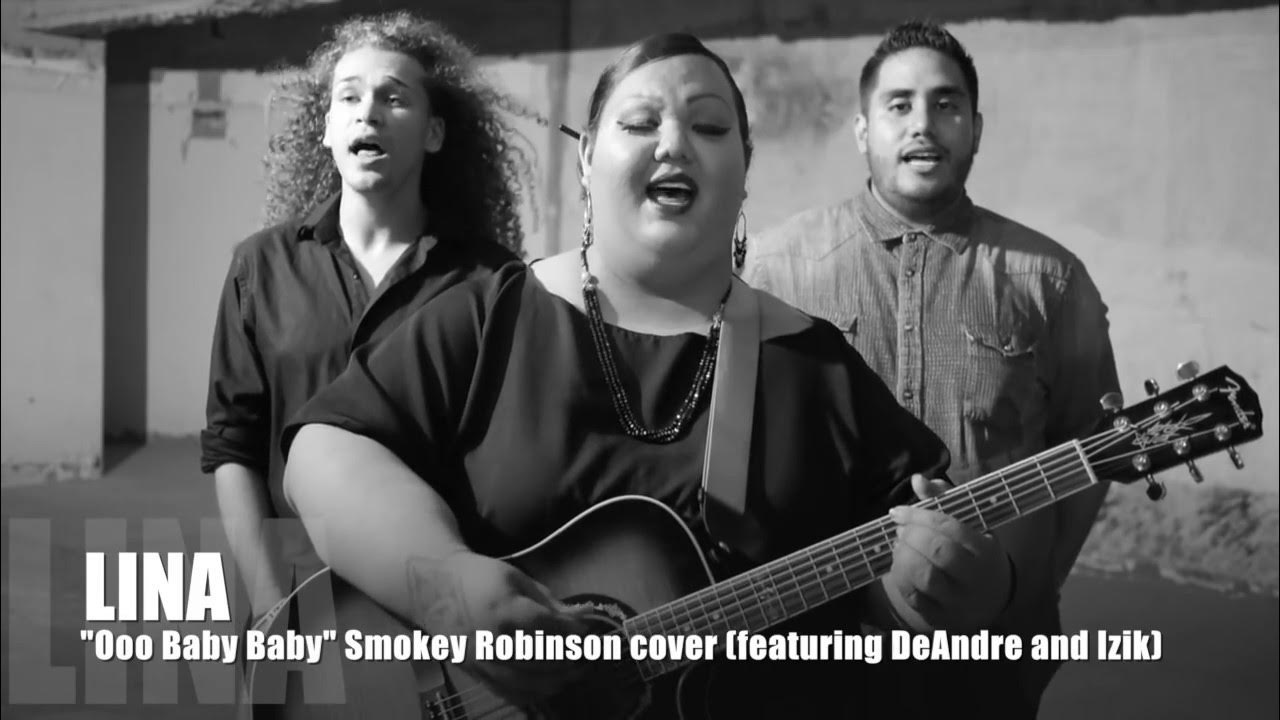 Brunch Sessions: Lina covers Smokey Robinson's "Ooo Baby Baby" (featuring DeAndre & Izik) Brunch Sessions: Lina covers Smokey Robinson's "Ooo Baby Baby" (featuring DeAndre & Izik)