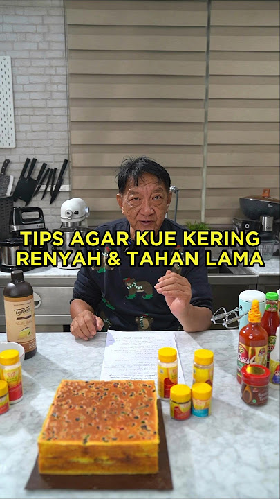 Tips Agar Kue kering renyah dan tahan lama #tipsfromthechef