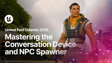 UEFN for Storytellers: Mastering the Conversation Device and NPC Spawner | Unreal Fest Orlando 2025