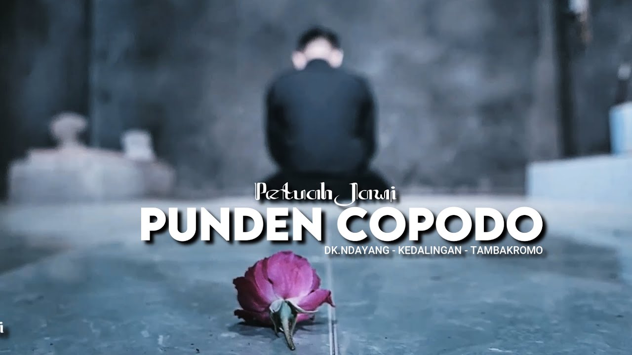 Punden Copodo : DK.Ndayang DS.Kedalingan Tambakromo Pati Jawa Tengah
