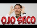 🔥 OJO SECO ¡en 5 minutos!