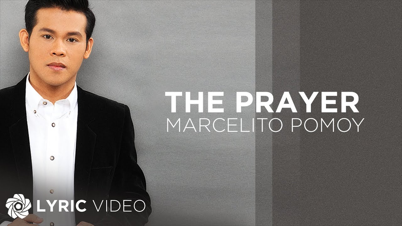 The Prayer - Marcelito Pomoy (Lyrics)