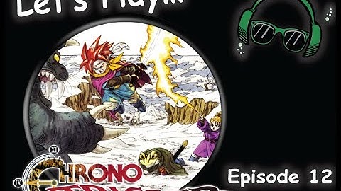 Chrono Trigger Let