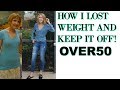 How to LOSE WEIGHT OVER 50 during MENOPAUSE