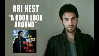 Video thumbnail of "Ari Hest - "A Good Look Around" [Audio Only]"
