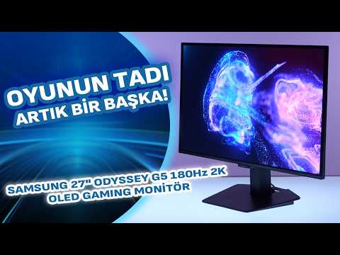 OYUNUN TADI ARTIK BİR BAŞKA! SAMSUNG 27" ODYSSEY G5 2K OLED GAMING MONİTOR İNCELEME