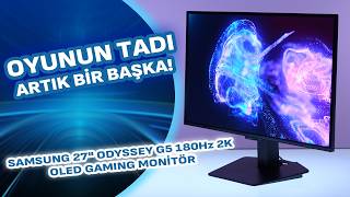 Oyunun Tadi Artik Bi̇r Başka Samsung 27 Odyssey G5 2K Oled Gaming Moni̇tor İnceleme