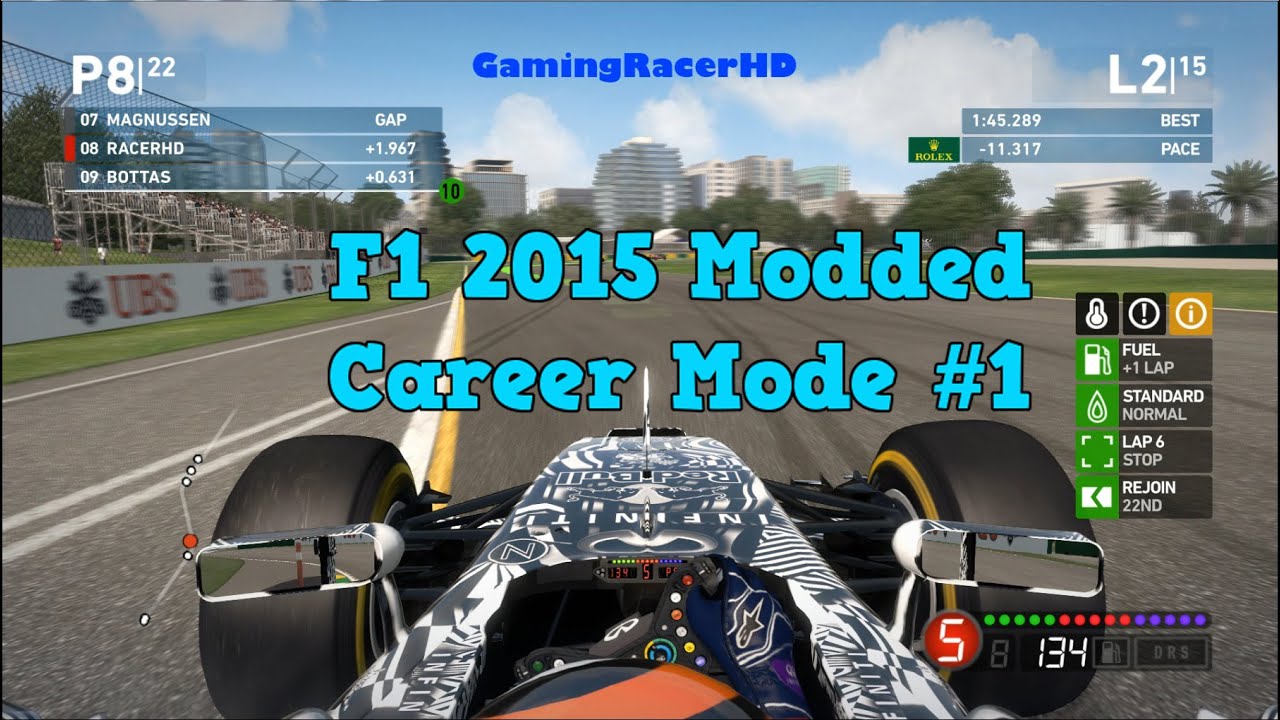 F1 2015 - Modded Career Mode (Median Season) Race #1 - Australian Grand Prix [1080p HD 60FPS]