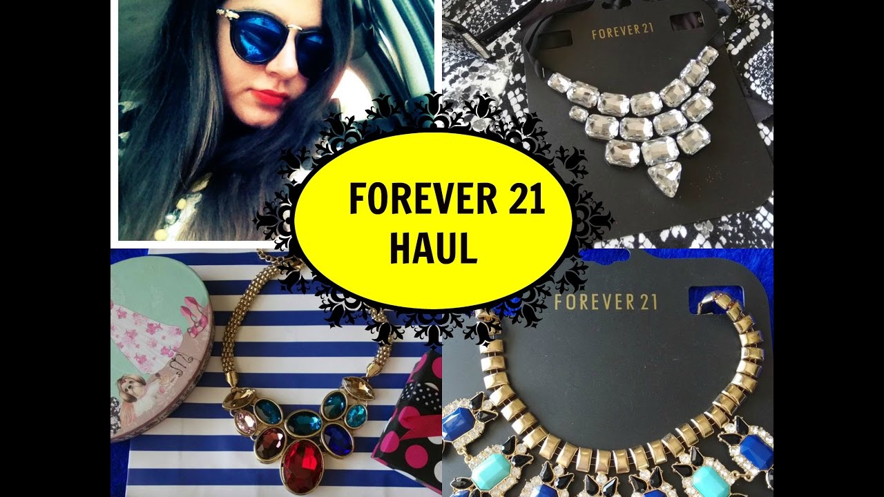 JEWELLERY HAUL/ FOREVER 21/ STATEMENT NECKLACES YouTube