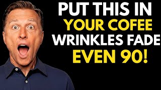 Put This in Your Coffee to Boost Collagen &amp; Smooth Wrinkles Naturally - Dr Eric Berg