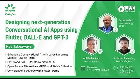 Conversational Al using Flutter, DALL•E & GPT 3 - Webinar  | WalkingTree Technologies