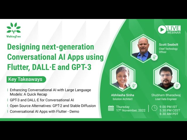 Conversational Al using Flutter, DALL•E & GPT 3 - Webinar  | WalkingTree Technologies