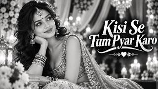 Kisi se Tum Pyar Karo ❤️ | 90s Romantic Hindi Cover Song | Retro Soul