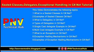 Sealed Classes,Delegates,Exceptional Handling in C#.Net Tutorial
