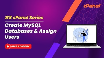 How to Create MYSQL databases and its users in cPanel |Connect to database |GWiz Academy|Certificate