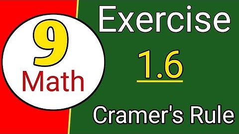 Exercise 1.6 || 9th Class Math|| (Cramer