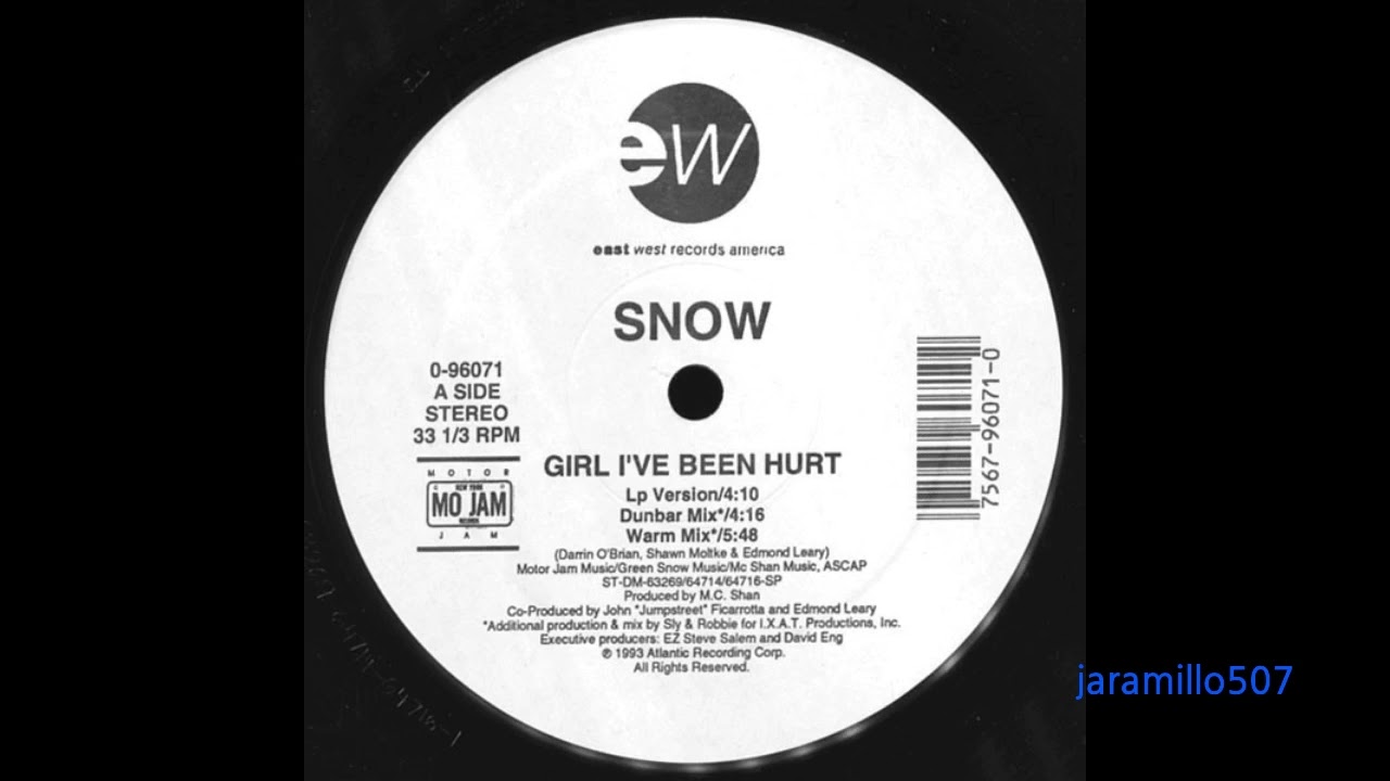 Snow  – Girl, I've Been Hurt  (Dunbar Mix)