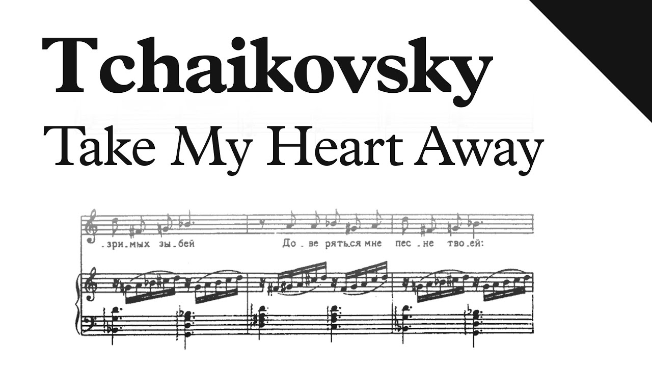 Tchaikovsky - Take My Heart Away, TH 96 (Sheet Music) (With Subtitles)
