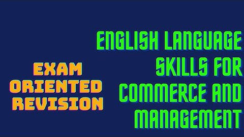 Exam Oriented Revision of English Language Skills for Commerce and Management