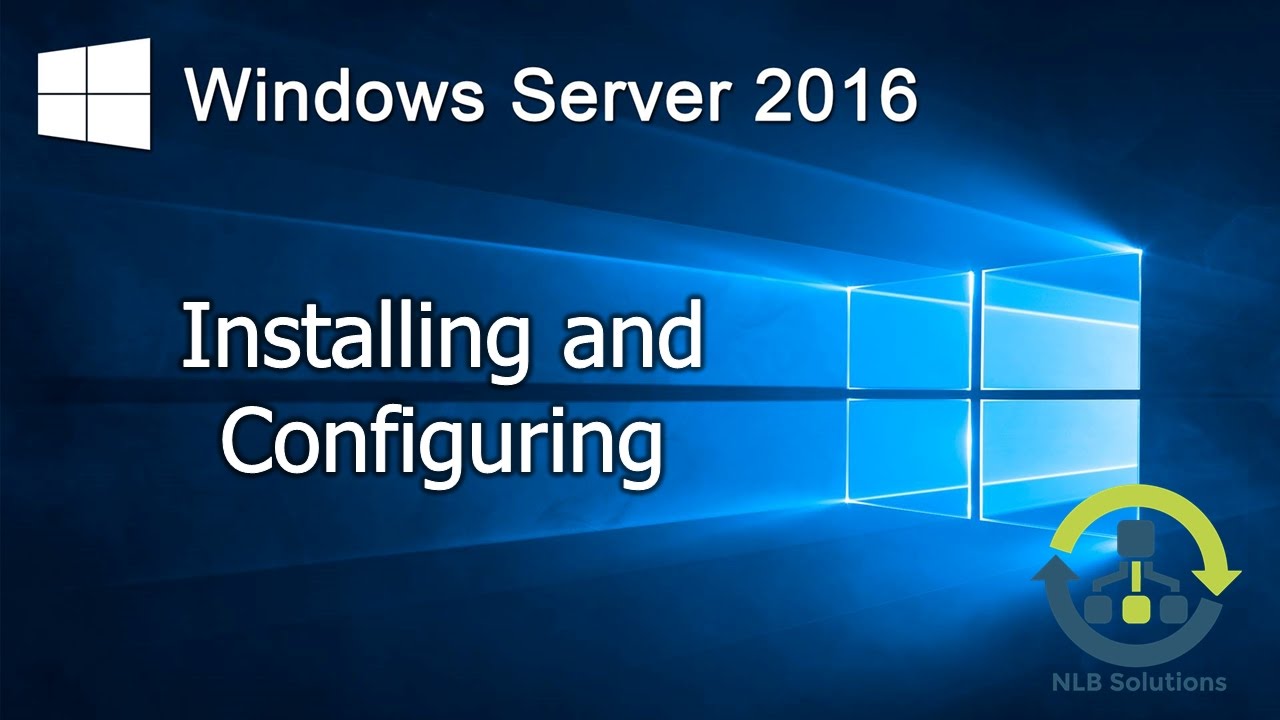 ติดตั้ง server  Update  01. How to install Windows Server 2016 (Step by Step guide)