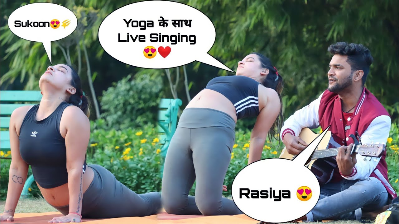 Randomly Singing Prank With Yoga Girl !!  😍 Epic Reaction By iklakh Sainy