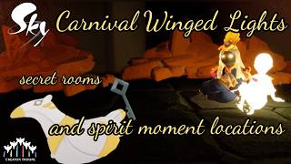 Carnival Winged Lights, Spirit Moment locations, and Secrets - Sky: Children of the Light