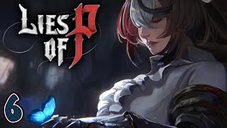 ≪Lies of P≫ ROMEO SLAYER gamin #6【SPOILER WARNING】