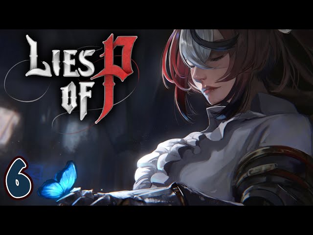 ≪Lies of P≫ ROMEO SLAYER gamin #6【SPOILER WARNING】のサムネイル