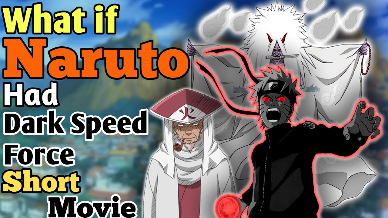 What if Naruto had dark speed force Short Movie
