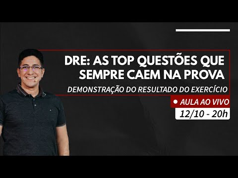 DRE: Demonstração do Resultado do Exercício - As TOP perguntas clássicas que sempre caem na prova