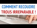 RECOUDRE UN TROUS IRREPARABLE 👍❤️👆Astuce incroyable