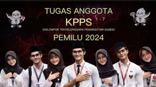 TUGAS ANGGOTA KPPS 1 SAMPAI 7 - PEMILU 2024