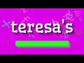 How to say "teresa
