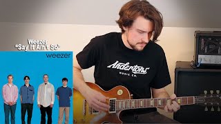Say It Ain't So - Weezer (Guitar Cover)