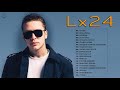 Lx24 - ВСЕ ХИТЫ / ПРЕМЬЕРА АЛЬБОМА 2021