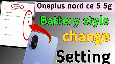 Oneplus nord ce 5 5g me battery style kaise change kare/ How to change battery indicator on oneplus 