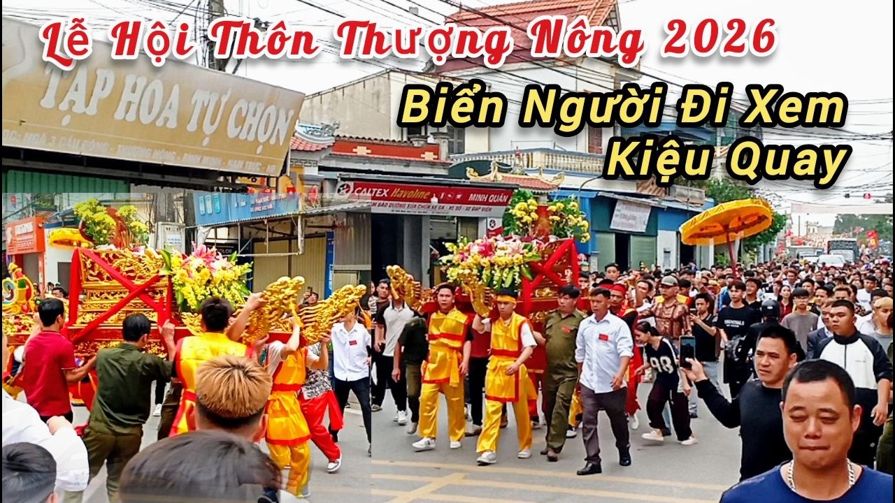 Kiệu quay Lễ hội thôn Thượng Nông chỉ thấy người là người đông như kiến | Duy Linh